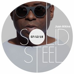 Solid Steel Radio Show 07/12/2018 Hour 1 - Juan Atkins