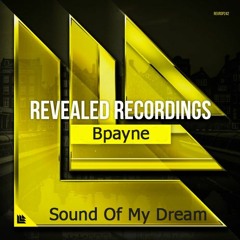 Sound Of My Dream (Bpayne Remix)