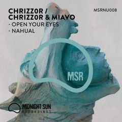 Chrizz0r & MIAVO - Nahual
