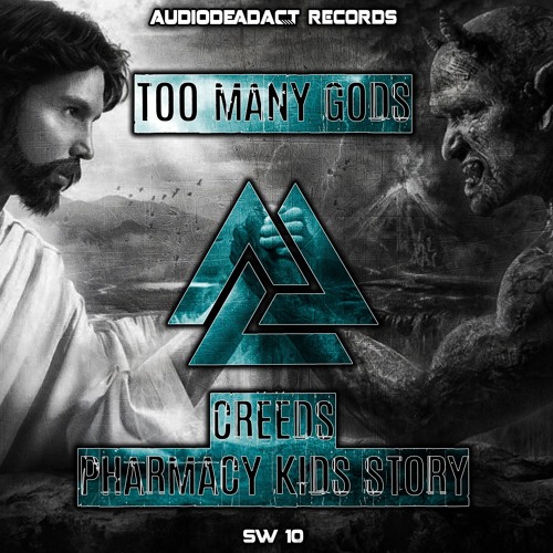 & Creeds - Too Many Gods