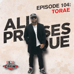 Concert Crew Podcast - Episode 104: Torae