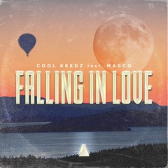 Cool Keedz - Falling In Love (feat. Marco)