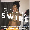 Blueface x Shoreline Mafia Type Beat - "Barry Bonds" (prod. swirl)