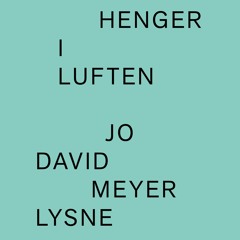 Jo David Meyer Lysne - Svalene På Årnes Brygge (from the upcoming album Henger i luften)