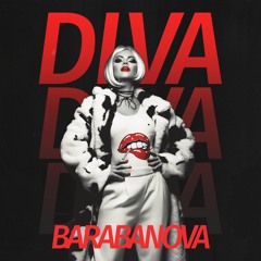 Barabanova - Diva