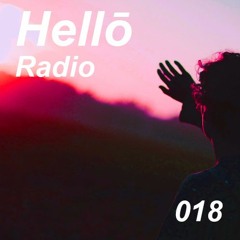 Hellō mixtape 018 (ft. Huey, Telemakus, Warhol.SS and Ezr0 Marei)