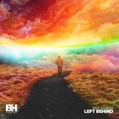 Paul Gannon - Left Behind (Original Mix) [BOURNE HARD]