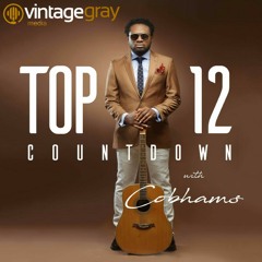 Top 12 Countdown With Cobhams Asuquo Episode 78
