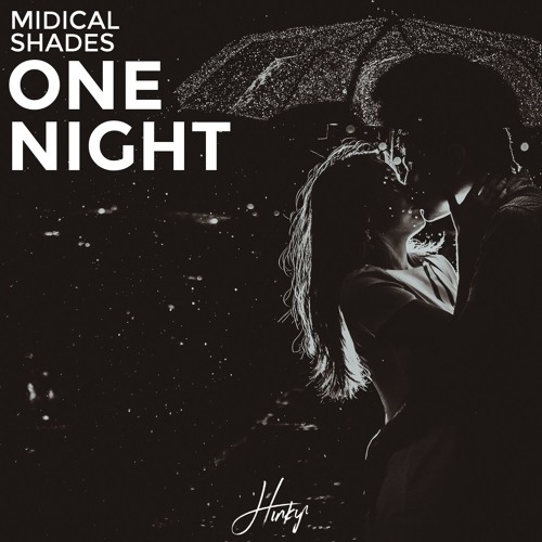 MIDIcal - One Night (Ft. Shades)