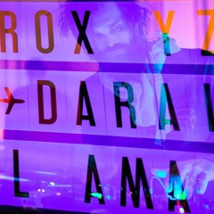 Darai Lama @ ROXYZ