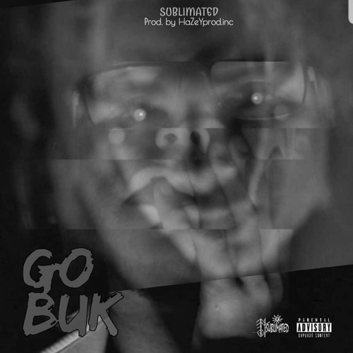 Go Buk-SUBLIMATED(prod by. HaZeYprod.inc)