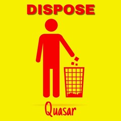Dispose