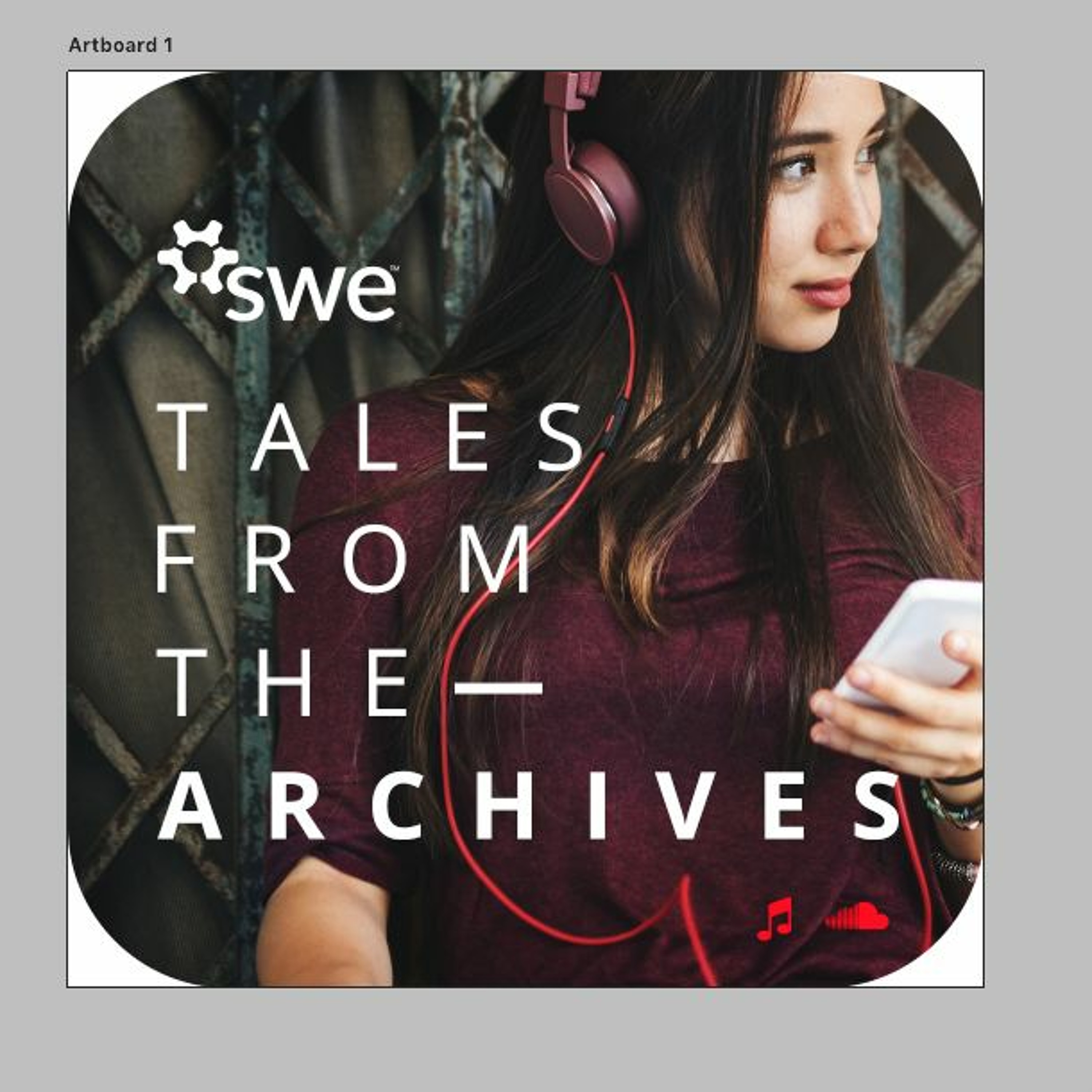 SWE Tales from the Archives Episode 4: Breaking Boundaries Part One episode artwork