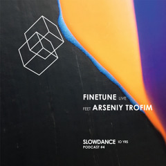 SD189 . Slowdance 10yrs #4 - Finetune feat. Arseniy Trofim (keys) – Live at Slwdnc 10 yrs 2018