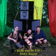 dUAb Station 019 – Shmir Sound