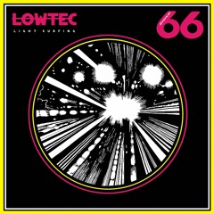Lowtec - Light Surfing 2LP (snips)