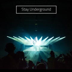 Deep Friday #6 // Stay Underground