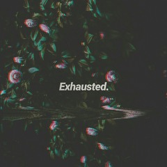 exhausted(raw)