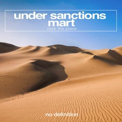 Under Sanctions & Mart - Rock The Place (Radio Version)