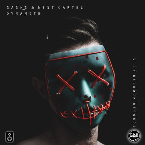 Sash_S & West Cartel - Dynamite (Original Mix)(FREE DOWNLOAD)
