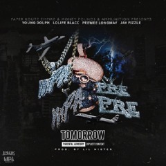 Young Dolph - Tomorrow Feat. Lolife Blacc, Peewee Longway & Jay Fizzle [Prod. Lil Mister]