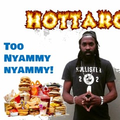 Hotta Rock Too Nyammy Nyammy