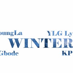 YoungLA-Winter ft YLG Lynn, Gbode & KP