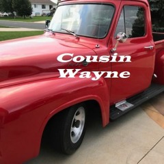 Cousin Wayne - Original by Tony