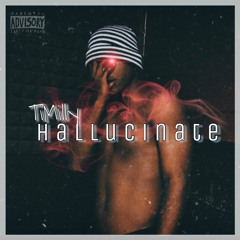 Hallucinate