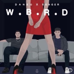 Daneo X Songer - W.B.R.D