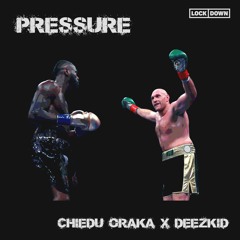 Pressure X Deezkid