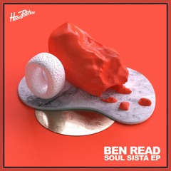 Ben Read - Soul Sista [Hood Politics Records] [MI4L.com] -- FREE DOWNLOAD