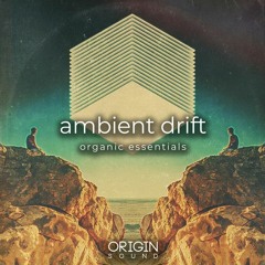 Origin Sound - Ambient Drift