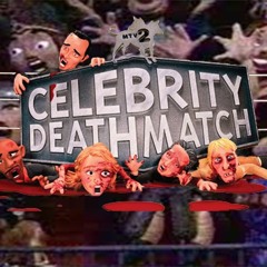 Celebrity Deathmatch