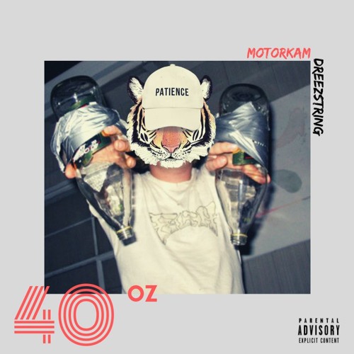 Motorkam - 40 Oz (prod. Dreezstring)