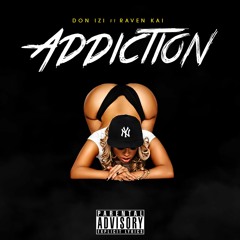 DONIZI - Addiction Ft Raven Kai