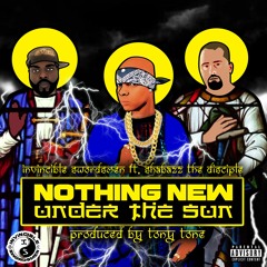 Nothing New Under The Sun (Feat. Shabazz The Disciple)