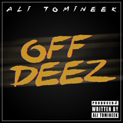 Off Deez(Remix)#FRIDAYFLOW