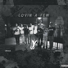 C Bundle x Swagg - Lovin A Few (Prod. by Kairo)