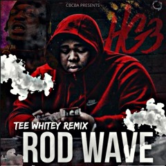 ROD WAVE X TEE WHITEY WEIGHT ON MY SHOULDERS REMIX