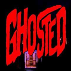 Ghosted (BG+ Thousand Finger Edit)