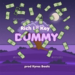 Dummy Dollars (prod. kyres beats)