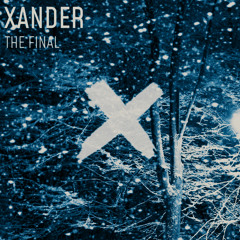 Xander - The Final (Extended Mix)(Free Release)