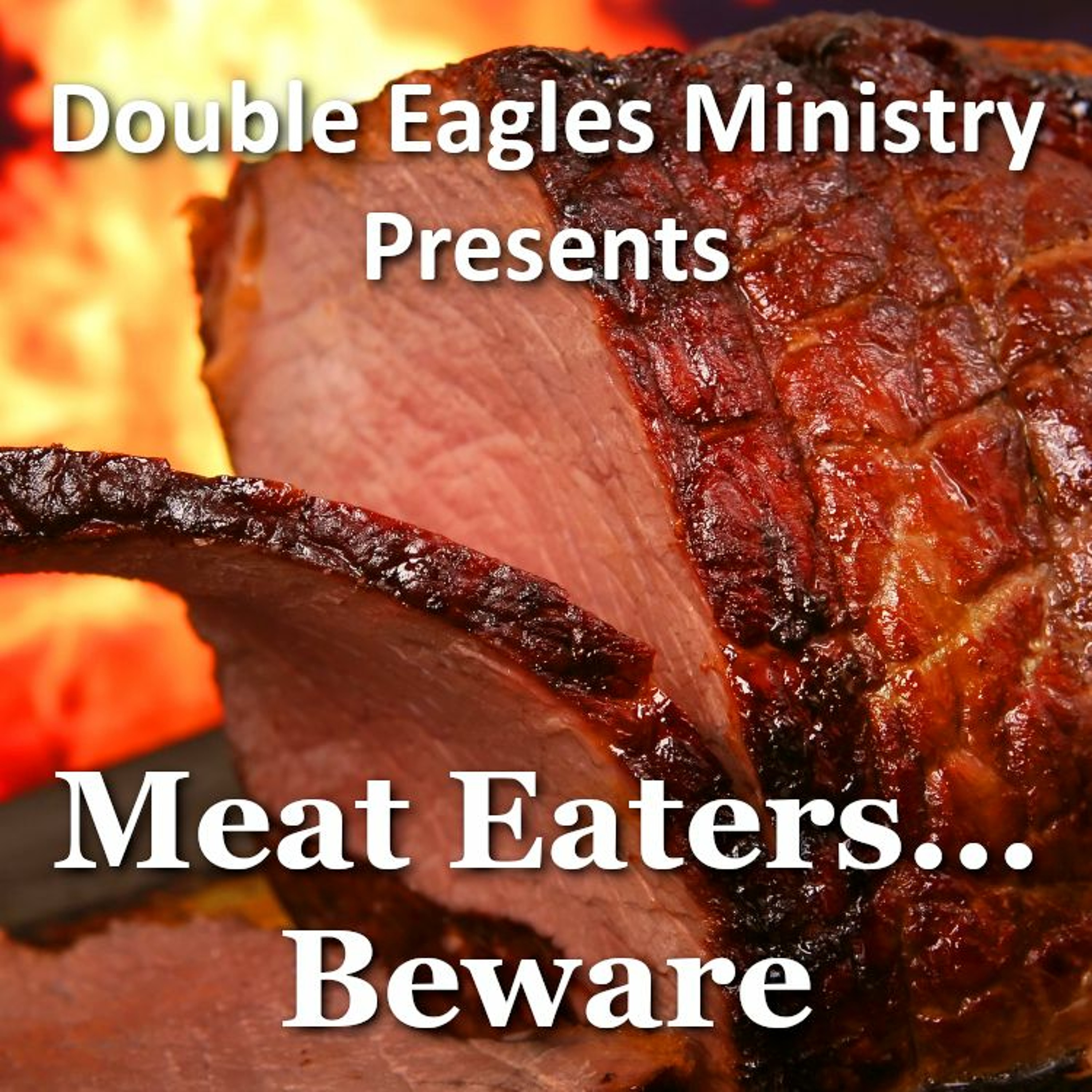Meat Eaters... Beware episode artwork