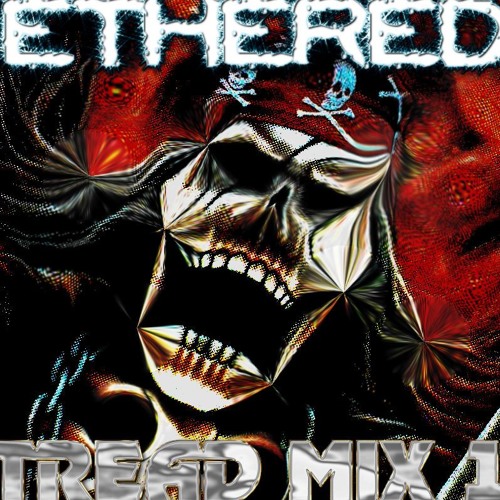 ETHERED SOULJAH TREAD MIX