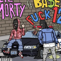 Lil Morty ft.BA$E - FUCK 12 Instrumental