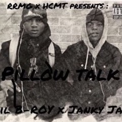 Janky jay x lil b-roy -pillow talk