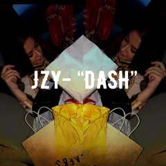 Dash by Jzy ( prod. cashmoney ap )