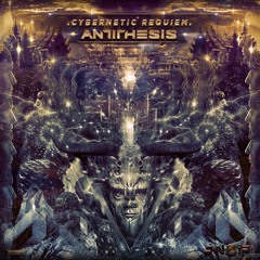 Antithesis- Cybernetic Requiem