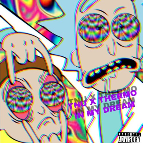 TNU Danny X Thermo Dab - In My Dreams
